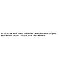 TEST BANK FOR Health Promotion Throughout the Life Span 8th Edition Chapters 1-25 By Carole Lium Edelman.