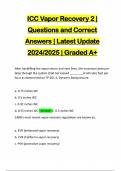 ICC Vapor Recovery 2 &vert; Questions and Correct Answers &vert; Latest Update 2024&sol;2025 &vert; Graded A&plus;