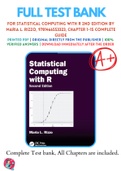 Test Banks For Statistical Computing with R 2nd Edition by Maria L&period; Rizzo&comma; 9781466553323&comma; Chapter 1-15 Complete Guide