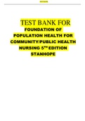 Test Bank For Foundations for Population Health in Community Public Health Nursing 5th Edition by Marcia Stanhope&comma; Jeanette Lancaster Chapter 1-32 Complete Guide A&plus;