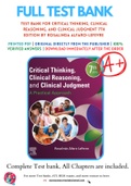 Test Bank For Critical Thinking, Clinical Reasoning, and Clinical Judgment 7th Edition by Rosalinda Alfaro-LeFevre 9780323581257 Chapter 1-7 Complete Guide .