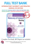 Test Bank for Introductory Maternity and Pediatric Nursing 4th Edition By Nancy T&period; Hatfield&semi; Cynthia Kincheloe Chapter 1-42 Complete Guide A&plus;