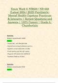 Exam Week 6&colon; NR668 &sol; NR 668 &lpar;Latest 2024 &sol; 2025&rpar; Psychiatric-Mental Health Capstone Practicum & Intensive &vert; Review Questions and Answers &vert; 100&percnt; Correct &vert; Grade A - Chamberlain