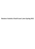 Business Statistics Final Exam Latest Spring 2022.