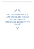 Solution Manual for Leadership&comma; Enhancing the Lessons of Experience 10th Edition Hughes