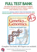 Test Bank For Genetics and Genomics in Nursing and Health Care 2nd Edition by Theresa A&period; Beery&semi; M&period; Linda Workman&semi; Julia A&period; Eggert 9780803660830 Chapter 1-20 Complete Guide&period;