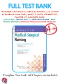 Test Banks For Introductory Medical-Surgical Nursing 12th Edition by Barbara Kuhn Timby&semi; Nancy E&period; Smith&comma; 9781496351333&comma; Chapter 1-72 Complete Guide