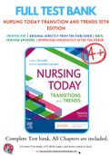 Test Bank for Nursing Today Transition and Trends 10th Edition By JoAnn Zerwekh&semi; Ashley Zerwekh Garneau Chapter 1-26 Complete Guide A&plus;