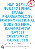 NUR 2474 &sol; NUR2474 Final Exam&colon; Pharmacology for Professional Nursing Final Exam Review &lpar;Latest 2021&sol;2022&rpar; Rasmussen
