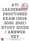 ATI Leadership Proctored Exam (2019, 2020, 2021) Study Guide / ANSWER KEY