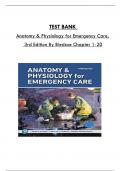 Test Bank For Anatomy & Physiology for Emergency Care&comma; 3rd Edition By Bledsoe&comma; Consists of 20 Complete Chapters&comma; ISBN&colon; 978-0135211458
