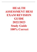 HEALTH ASSESSMENT HESI EXAM REVISION GUIDE 2022/2023 Study Guide 100% Correct 