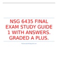 NSG 6435 FINAL EXAM STUDY GUIDE 1 WITH ANSWERS. GRADED A PLUS.