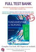 Test Bank For Fundamentals of Nursing 9th Edition by Potter, Perry, Stockert, Hall 9780323327404 Chapter 1-50 Complete Guide.