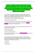 Exam 3 - Module 5 NUR 1460C FSCJ Latest Update 2024-2025 Actual Exam from Credible Sources with 280 Questions and Verified Correct Answers Golden Ticket to Guaranteed A&plus; Verified by Professor