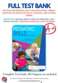 Test Bank For Pediatric Skills for Occupational Therapy Assistants 5th Edition by Jean W&period; Solomon&comma; Jane Clifford O'Brien 9780323597135 Chapter 1-29 Complete Guide&period;