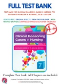 Test Bank For Clinical Reasoning Cases in Nursing 7th Edition by Mariann M. Harding; Julie S. Snyder 9780323527361 Chapter 1-15 Complete Guide.