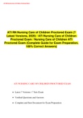 ATI RN Nursing Care of Children Proctored Exam (7Latest Versions, 2020) / ATI Nursing Care of ChildrenProctored Exam / Nursing Care of Children ATIProctored Exam (Complete Guide for Exam Preparation,100% Correct Answers)