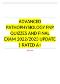 ADVANCED PATHOPHYSIOLOGY FNP QUIZZES AND FINAL EXAM 2022/2023 UPDATE | RATED A+
