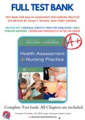 Test Bank For Health Assessment for Nursing Practice 6th Edition by Susan F. Wilson; Jean Foret Giddens 9780323377768 Chapter 1-24 Complete Guide.