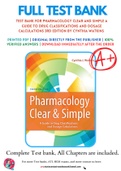Test Bank For Pharmacology Clear and Simple A Guide to Drug Classifications and Dosage Calculations 3rd Edition by Cynthia Watkins 9780803666528 Chapter 1-21 Complete Guide&period;