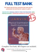 Test Bank For Physical Examination and Health Assessment 8th Edition by Carolyn Jarvis 9780323510806 Chapter 1-32 Complete Guide.
