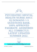 PSYCHIATRIC-MENTAL HEALTH NURSE ANCC IQ DOMAINS 1-5 QUESTIONS BANK. 100% APPROVED PASSRATE. ANSWERED ALL CORRECTLY; LATEST UPDATED SUMMER 2022.