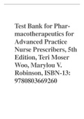 Test Bank for Pharmacotherapeutics for Advanced Practice Nurse Prescribers, 5th Edition, Teri Moser Woo, Marylou V. Robinson