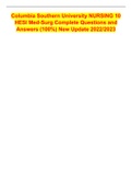 Columbia Southern University NURSING 10 HESI Med-Surg Complete Questions and Answers (100%) New Update 2022/2023