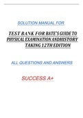 TEST BANK FOR BATES GUIDE TO PHYSICAL EXAMINATION AND HISTORY TAKING 12TH 