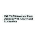 FNP 590 Midterm and Finals Questions With Answers and Explanations