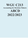 WGU C213 Accounting for Decision Makers ABCD 2022-2023.