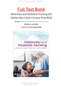 Test Bank For Maternity and Pediatric Nursing 4th Edition By Susan Ricci; Theresa Kyle; Susan Carman  9781975139766 Chapter 1- 51 Complete Guide.