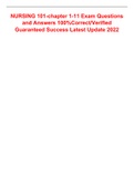NURSING 101-chapter 1-11 Exam Questions and Answers 100&percnt;Correct&sol;Verified Guaranteed Success Latest Update 2022
