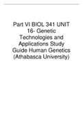 Part VI BIOL 341 UNIT 16- Genetic Technologies and Applications Study Guide Human Genetics (Athabasca University)