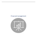 Samenvatting financial management MANAGEMENT ACCOUNTING & CORPORATE FINANCE VOLLEDIG!!!! (boek, ppt, notities)
