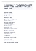 1. INSULINS: P2 PHARMACEUTICS SET STUDY GUIDE 2022 WITH COMPLETE SOLUTION
