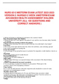 NURS 6512 MIDTERM EXAM LATEST 2022-2023 VERSION 2/NURS6512 WEEK 6 MIDTERM EXAM ADVANCED HEALTH ASSESSMENT: WALDEN UNIVERSITY (ALL 100 QUESTIONS AND CORRECT ANSWERS )