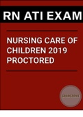 ATI Care of Children RN 2019 Proctored Exam - Level 3/ Questions and Answers- (pass with 1st attempt)