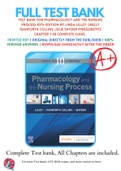 Test Bank For Pharmacology and the Nursing Process 10th Edition By Linda Lilley, Shelly Rainforth Collins, Julie Snyder 9780323827973 Chapter 1-58 Complete Guide .