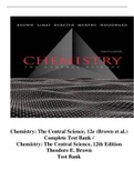 Chemistry: The Central Science, 12e (Brown et al.) Complete Test Bank /  Chemistry: The Central Science, 12th Edition Theodore E. Brown  Test Bank