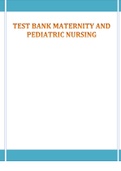 TEST BANK MATERNITY AND PEDIATRIC NURSING QUESTIONS AND ANSWERS