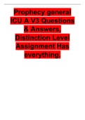 Prophecy general ICU A V3 Questions & Answers, Distinction Level Assignment Has everything.