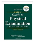 BATES&rsquo; GUIDE TO PHYSICAL EXAMINATION AND HISTORY TAKING&comma; 12TH & 13TH EDITION COMPLETE SOLUTIONS WITH RATIONALE