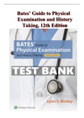 BATES’ GUIDE TO PHYSICAL EXAMINATION AND HISTORY TAKING, 12TH & 13TH EDITION COMPLETE SOLUTIONS WITH RATIONALE