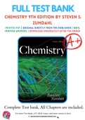 Test Bank for Chemistry 9th edition by Steven S&period; Zumdahl&comma; Susan A&period; Zumdahl Chapter 1-22 Complete Guide A&plus;