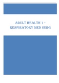 ADULT HEALTH 1 - RESPIRATORY MED SURG