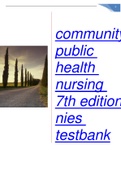 community public health nursing 7th edition nies testbank  graded A+