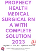 Prophecy health medical surgical RN A with complete solution 2023