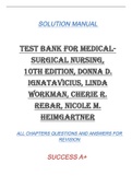 TEST BANK FOR MEDICALSURGICAL NURSING,  10TH EDITION, DONNA D.  IGNATAVICIUS, LINDA  WORKMAN, CHERIE R.  REBAR, NICOLE M.  HEIMGARTNER SOLUTION MANUAL ALL CHAPTERS QUESTIONS AND ANSWERS FOR  REVISIO